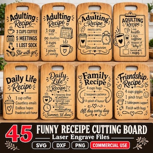 May include: Eight rectangular wooden cutting boards with handle cutouts, each laser-engraved with black text and illustrations depicting humorous recipes for adulting, daily life, family, and friendship, featuring coffee, clocks, and calendars.