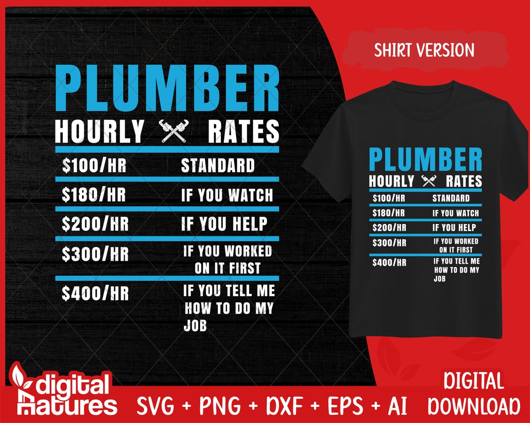 Hourly Rate Plumbing Svg Plumber Svg, Plumber Clipart, Plumber Png