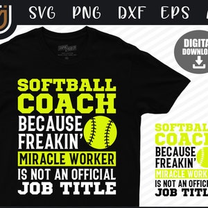 Funny Softball Coach SVG - Softball Clipart, Baseball Clipart, Sports SVG for Softball Lover