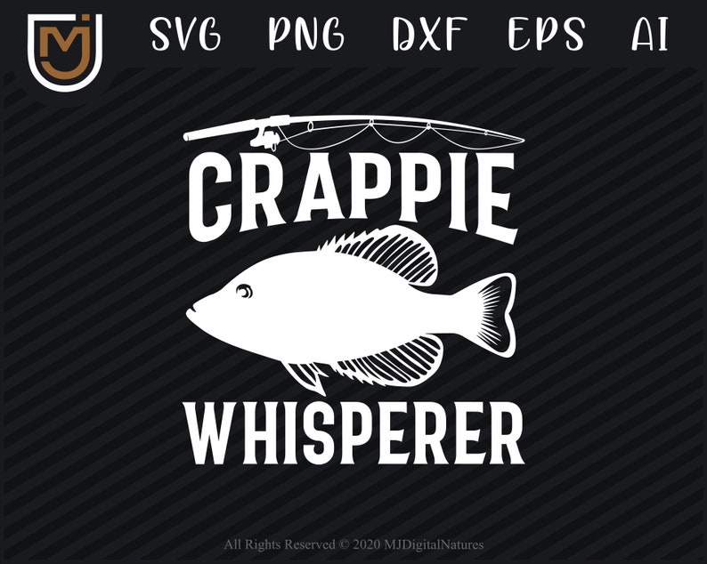 Download Funny Fishing SVG Crappie Whisperer Fish Svg Fishing | Etsy