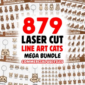 May include: A digital download bundle of laser-cut cat designs. The image displays 879 line art cat illustrations, including various breeds, keychains, and pendants. The text on the image says "MEGA BUNDLE" and "COMMERCIAL USE FILES".