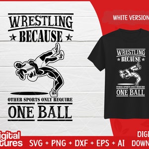 Wrestling SVG Files One Ball - Sports Svg, Wrestler Svg, Wrestle SVG, Cut File, Silhouette, Clipart, PNG for Wrestling Lovers
