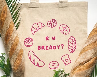 r u bready? screenprint cotton tote bag