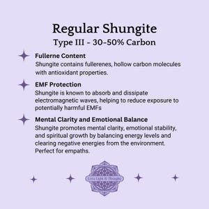 May include: A purple and white graphic with the text "Regular Shungite Type III - 30-50% Carbon" and a list of benefits of using shungite, including fullerenes content, EMF protection, and mental clarity and emotional balance.