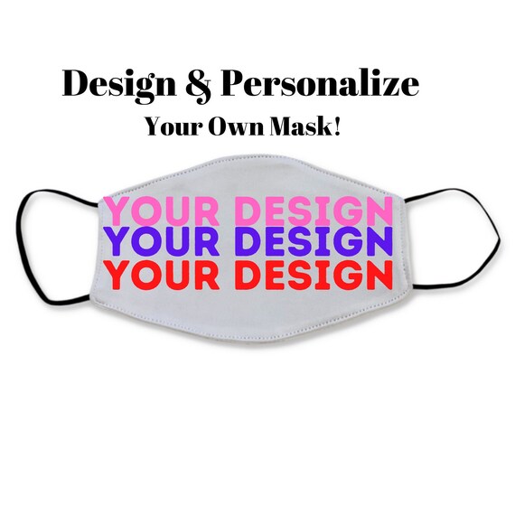 Custom Mask Personalized Mask Birthdays Occupation Events Etsy