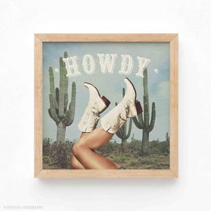 Diese Stiefel - Howdy Cactus (Kunstdruck, Rodeo, Cowgirl Stiefel, Cowgirl Kunst, weiße Stiefel, Yeehaw, Cowboy, Texas Kunst, Wanddeko, westliche Kunst)