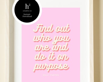 Dolly Parton Quote Instant Download Print