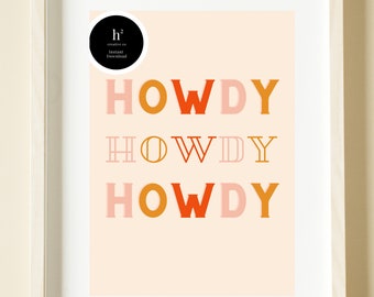Instant Download "Howdy" Print