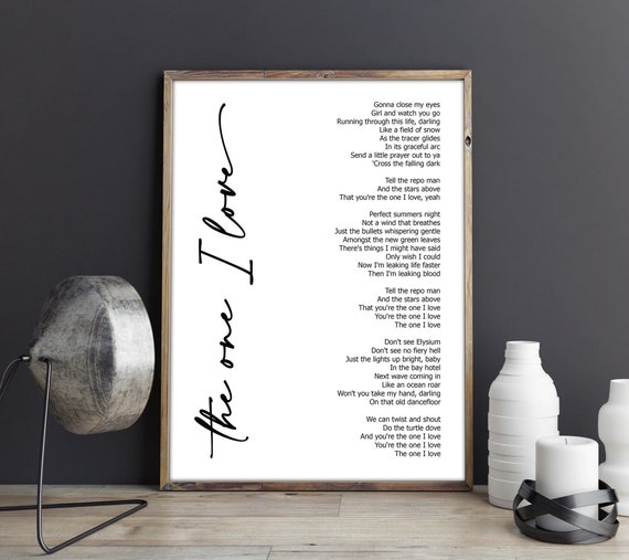 The One I Love Digital Download Instant Print Lyric Art Etsy