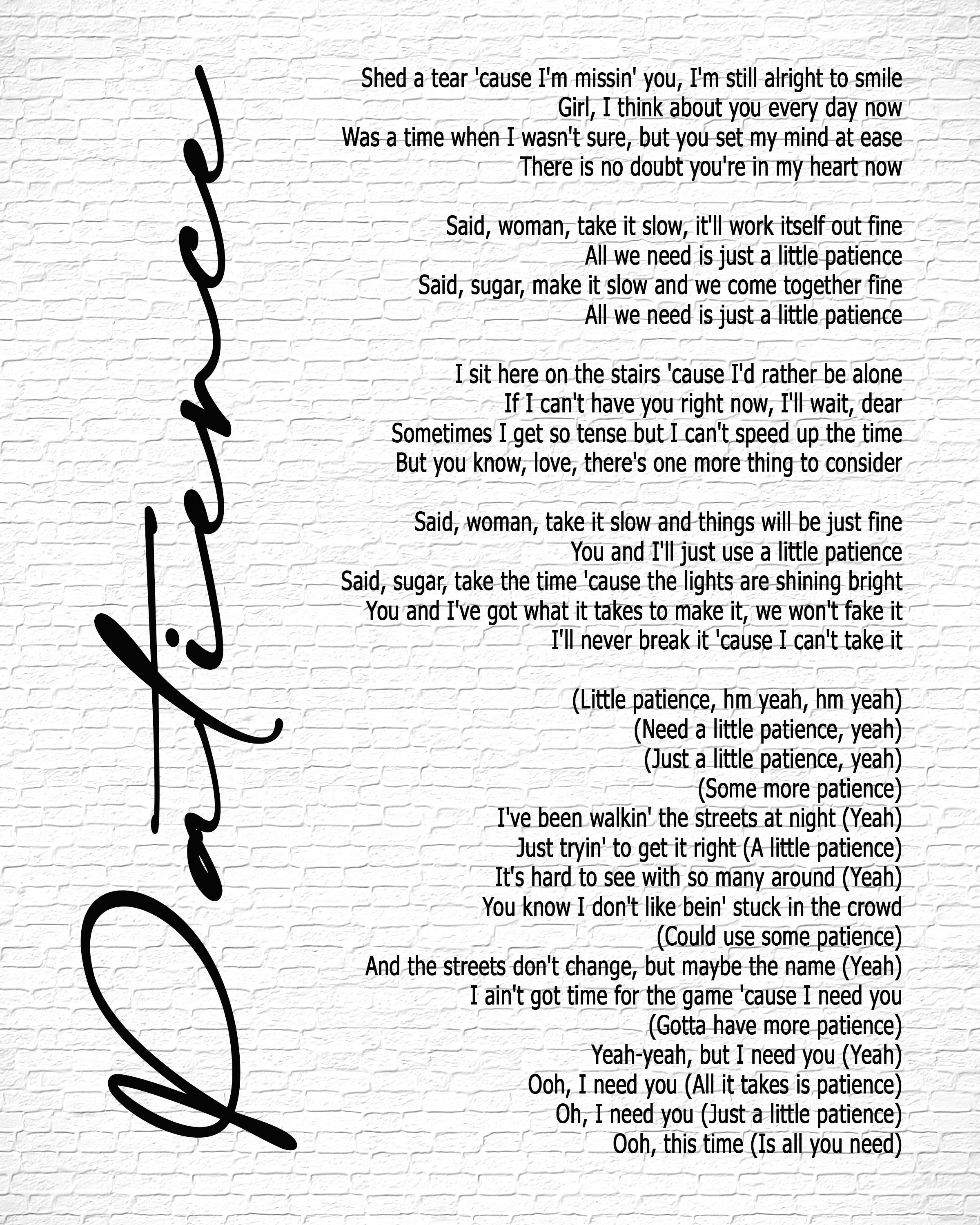 Patience Lyric Art White Lyrics song print Etsy