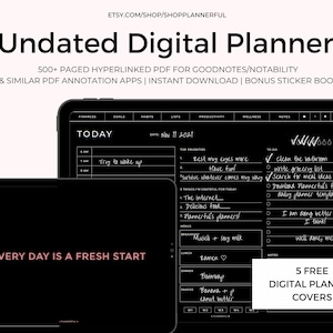 May include: Black digital planner on a tablet with the text "Undated Digital Planner" and "Every Day Is A Fresh Start." Includes a bonus sticker book and 5 free digital planner covers. The planner has sections for finances, goals, habits, and more.