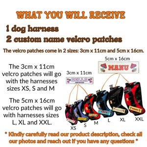 May include: A set of six dog harnesses in various sizes, from XS to XXL, with two custom velcro patches. The patches are in two sizes: 3 cm x 11 cm and 5 cm x 16 cm. The patches feature the names "Bella" and "Manu" with a flower design.