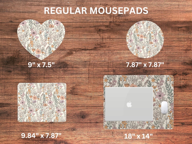 May include: Four different sizes of mousepads with a floral pattern in shades of pink, yellow, and green on a white background. The mousepads are shown on a wooden surface. The sizes are 9 inches by 7.5 inches, 7.87 inches by 7.87 inches, 9.84 inches by 7.87 inches, and 18 inches by 14 inches.