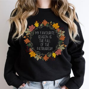 Herbst Sweatshirt, Feministisches Sweatshirt, Feministisches Geschenk, Feministisches Geschenk, Fuck the Patriarchy, Herbstpullover für Frauen, Feministin Bild 5
