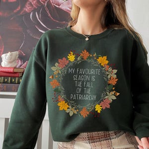 Herbst Sweatshirt, Feministisches Sweatshirt, Feministisches Geschenk, Feministisches Geschenk, Fuck the Patriarchy, Herbstpullover für Frauen, Feministin Bild 3