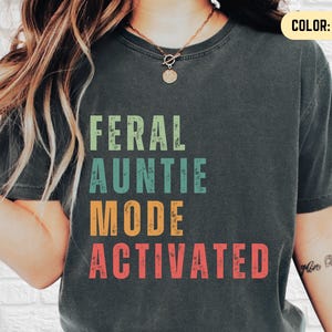 Feral Auntie Shirt, Auntie Gift From Niece And Nephew, Pregnancy Reveal to Sister, Auntie to be Gift, Baby Announcement Auntie Feral Shirt