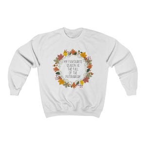 Herbst Sweatshirt, Feministisches Sweatshirt, Feministisches Geschenk, Feministisches Geschenk, Fuck the Patriarchy, Herbstpullover für Frauen, Feministin Bild 9