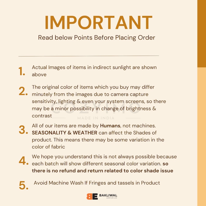May include: A tan and white graphic with the word "IMPORTANT" at the top, followed by a list of five points. The text explains details about the product, including color variations and care instructions. The Bakliwal Emporium logo is at the bottom.