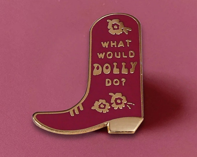 Dolly Parton what Would Dolly Do Enamel Pin Badge / Brooch Etsy