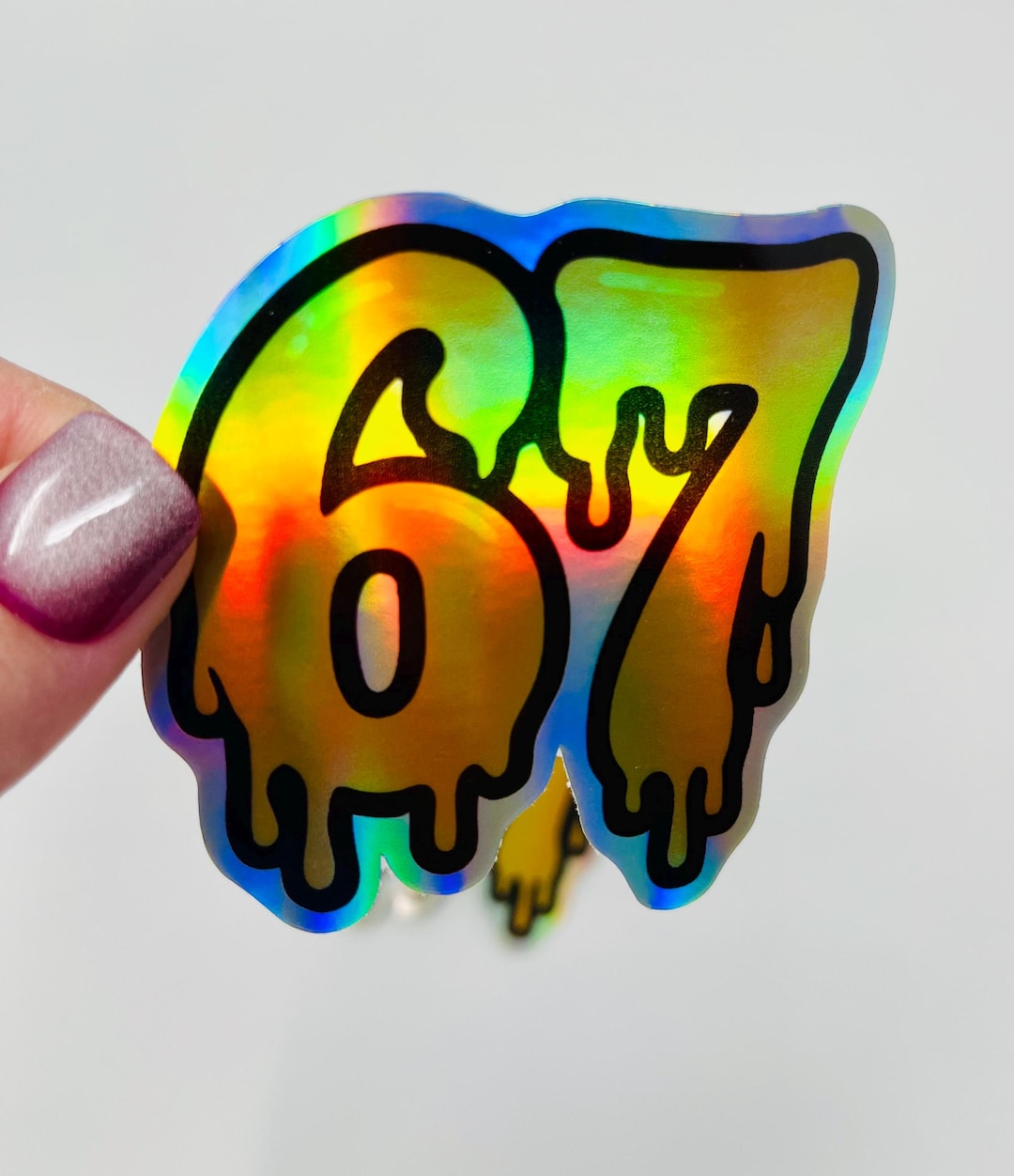 Holographic 67 Sticker | Drippy Numbers Sticker | Trendy Meme Vinyl ...