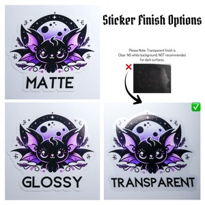 May include: Four sticker options for a cute bat design with a purple and black color scheme. The options are matte, glossy, and transparent. The transparent option is not recommended for dark surfaces.