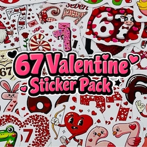 67 Valentine Sticker Pack | Viral Meme Stickers | Cute Funny Valentine Stickers | Gen Alpha Valentine | Waterproof Vinyl Stickers