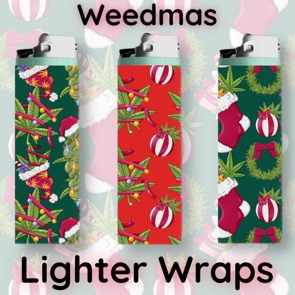 Weedmas Lighter Wrap - Cute Christmas Lighter Sticker - Wrap ONLY - Weed Christmas Stickers - Weed Lighter Skins