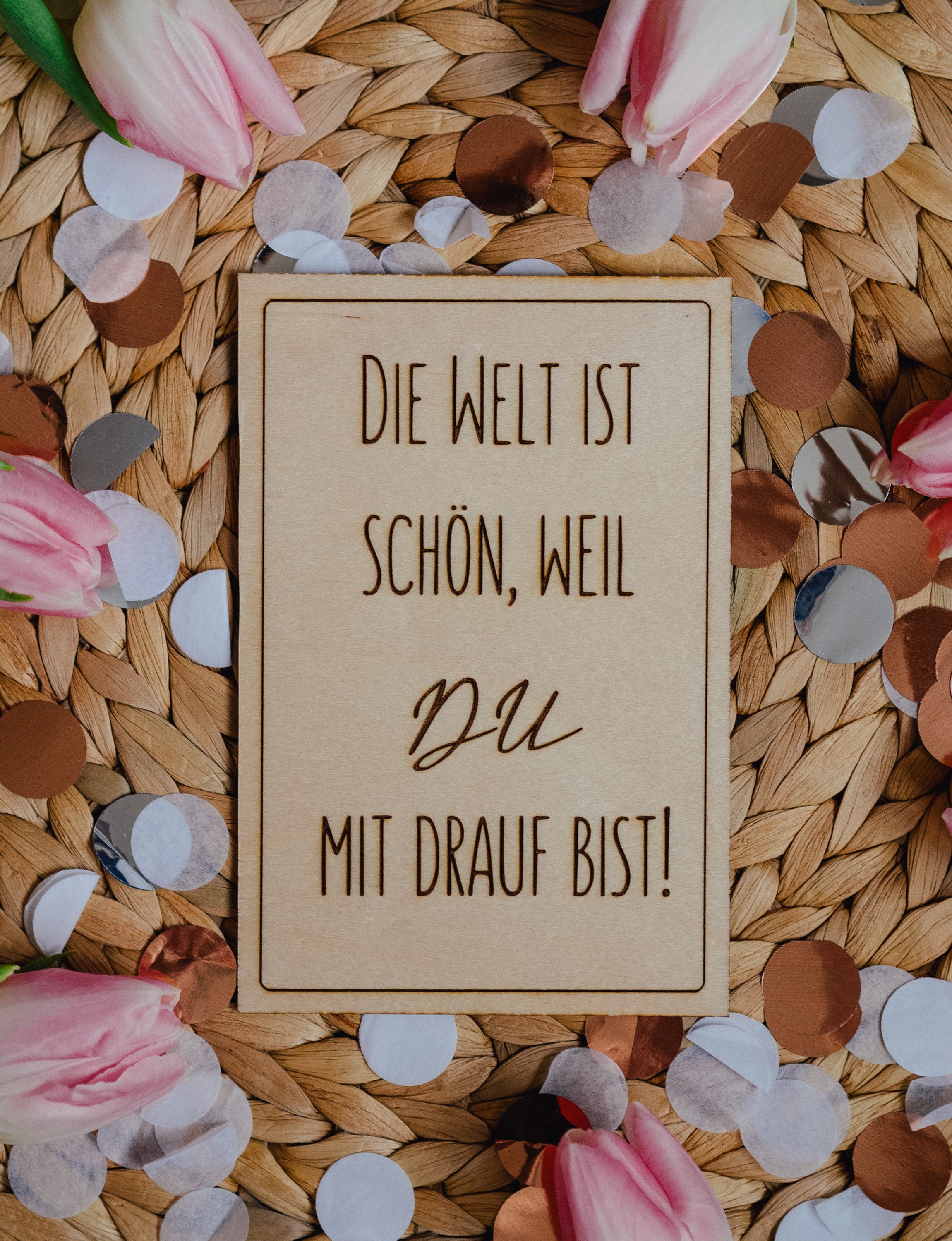 Holzkarte Die Welt ist schön weil du mit drauf Etsy