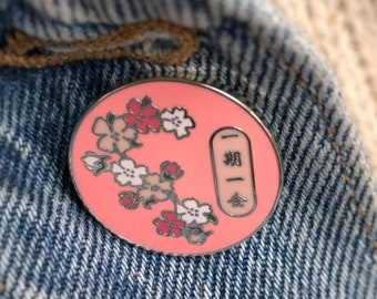 Make Each Day Count Japanese Cherry Blossom Hard Enamel Pin | Badge | Brooch Gift for Friend Going Through Tough Time | Ichi-go Ichi-e Pin