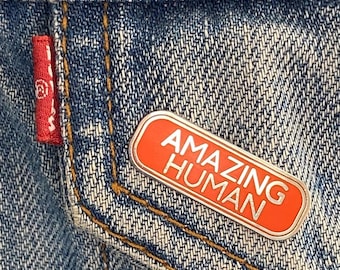 I Am An Amazing Human Enamel Pin, Badge, Brooch | Just Because for My Daughter | Thank you Teacher Gift | Amazing Hard Enamel