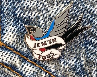 Je Men Fous Enamel Pin | I dont fucking care! French Tattoo Style Enamel Pin Badge With Attitude and Sass