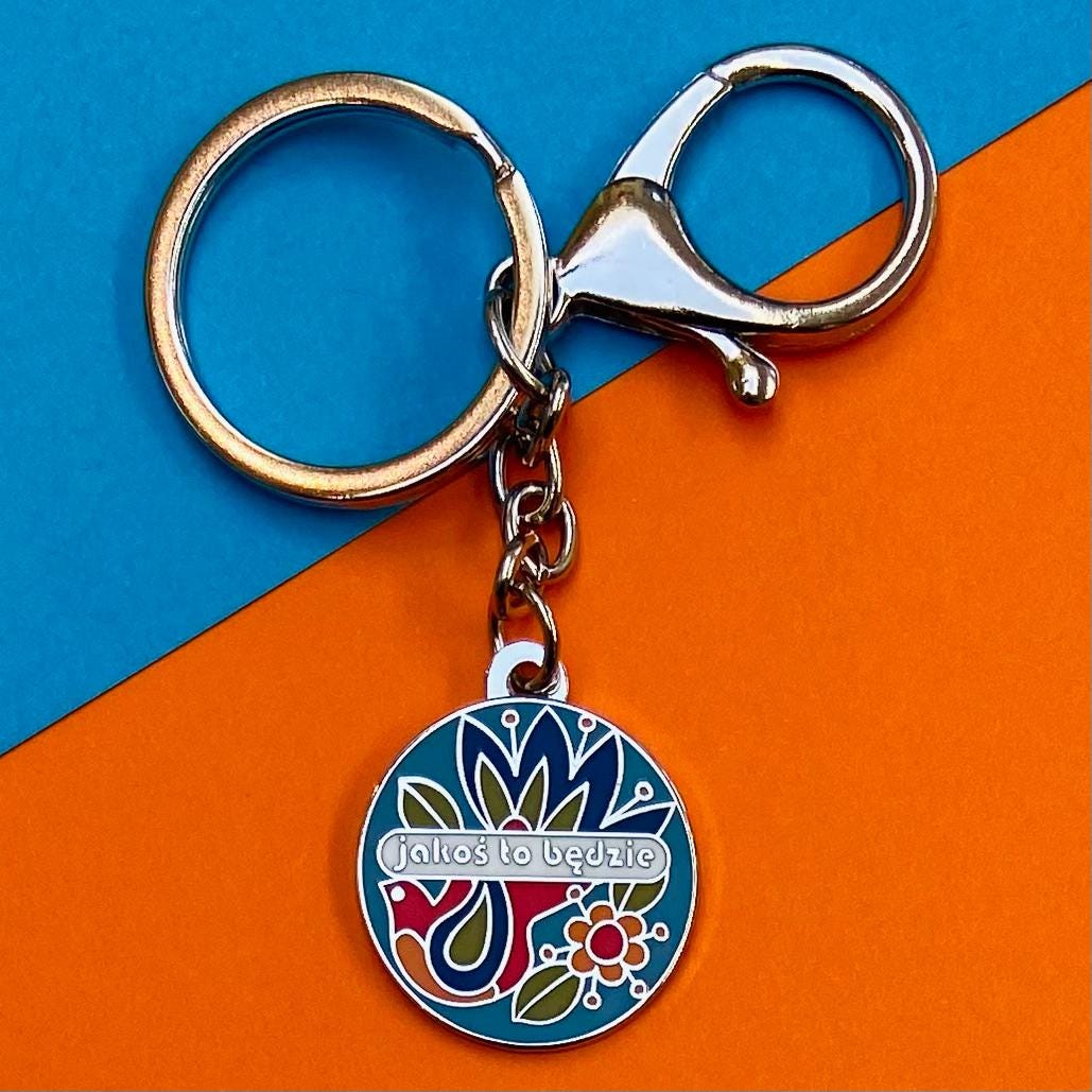 Jakoś to Będzie Enamel Keychain | It Will All Work Out Inspirational ...