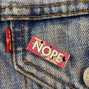 Nope Angry Flowers Enamel Pin | Sassy Flower Power Hard Enamel Pin | Gift for Sassy Friend | Funny Badge | Just Because Gift