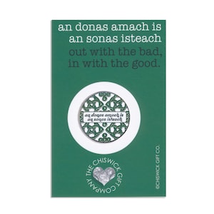 アイルランドのエナメルピンバッジ | 悪いものは捨てて良いものを取り入れる | An Donas Amach は An Sonas Isteach | アイルランドのインスピレーションを与えるピンバッジ | 仲間への贈り物