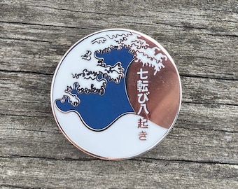 Never Give Up Japanese Great Wave Enamel Pin | Fall Seven Stand Up Eight Hard Enamel Pin | Self Love Inspirational Gift To Motivate