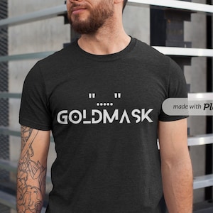 Goldmask quote Unisex T-Shirt