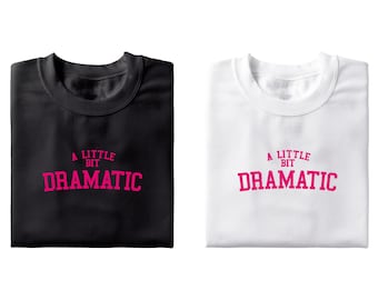 Mean Girls, Dramatic - Unisex T-Shirt
