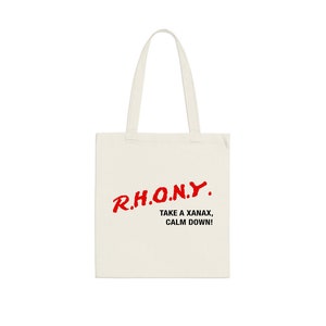 RHONY, Neem een Xanax - Tote Bag