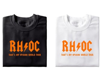 RHOC, That's My Opinion World Tour - Camiseta Unisex