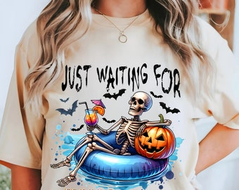 Just Waiting for Halloween PNG,Cute Clipart, Skeleton DTF Shirt Design,Funny Halloween Png, Spooky Summer Halloween Sublimation Design