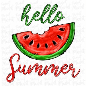 Hello Summer Watermelon PNG,Summer Watermelon Png,Summer Sublimation PNG ,cute watermelon png,watermelon png,summertime png