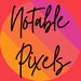 NotablePixels