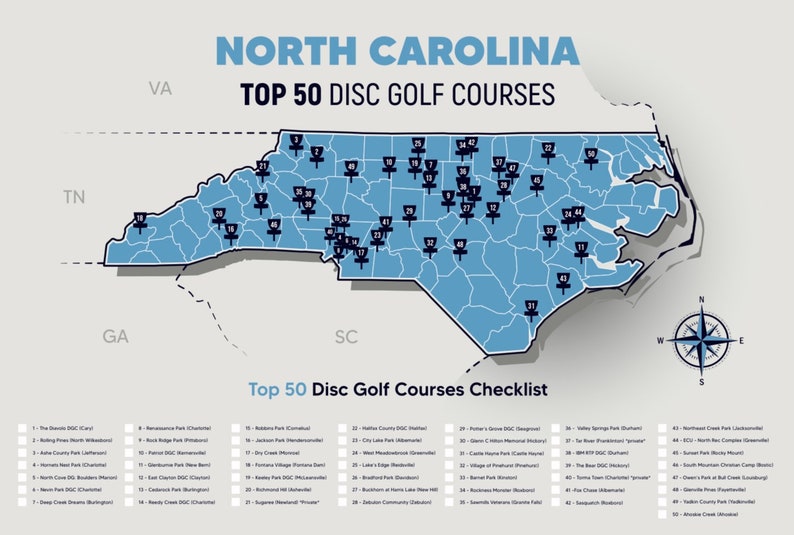 May include: A map of North Carolina with 50 numbered pins marking the top disc golf courses in the state. The map is blue and gray with a compass in the bottom right corner. The text "Top 50 Disc Golf Courses Checklist" is below the map.