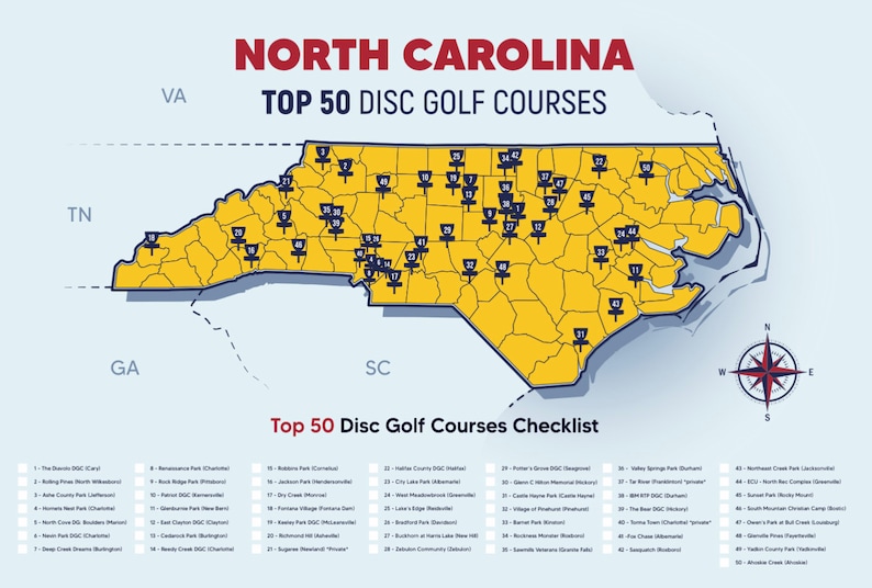 May include: A map of North Carolina with yellow and blue colors showing the top 50 disc golf courses in the state.  The map includes a compass and a checklist of the courses.