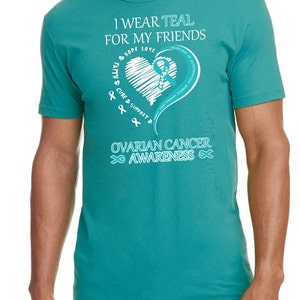 I Wear Teal for Friends, Ovarian Cancer, Cancer Awareness, Cancer, Heart, PNG, SVG