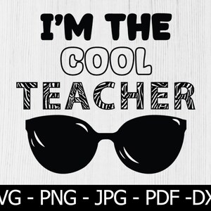 Cool Teacher Svg, Teacher Svg, Back to School, Teacher Gift, Teacher Shirt svg, Teacher Quote svg, Teacher Sayings, Cricut Cut File