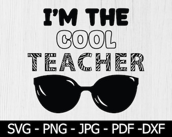 Cool Teacher Svg, Teacher Svg, Powrót do szkoły, Prezent dla nauczyciela, Koszulka dla nauczyciela Svg, Cytat nauczyciela Svg, Powiedzenia nauczyciela, Plik Cricut Cut