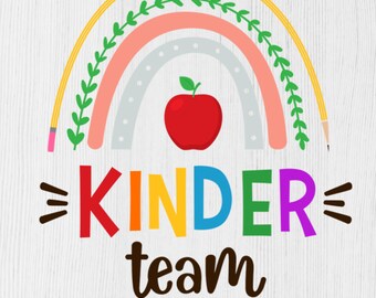 Kinder Team SVG PNG, Kindergarten Squad SVG, Kindergarten Svg, Back to School Svg, Teacher Svg, Gift for teacher Svg,  Cut File for Cricut