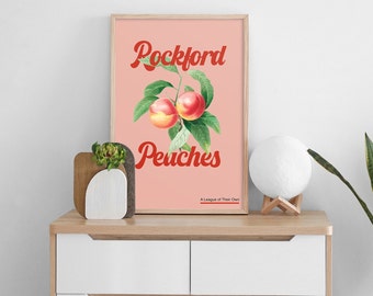 Rockford Peaches | A League of Their Own Poster | Movie Poster | Gift for Her | Movie Lovers | Baseball | Softball | Sports
