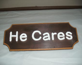 He Cares Wood Sign - Handmade USA Decor